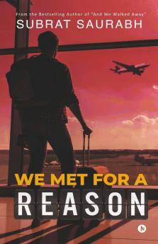 We Met For A Reason