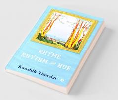 Rhyme Rhythm and Hue