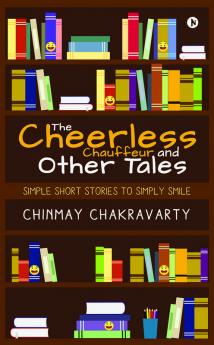 The Cheerless Chauffeur and Other Tales