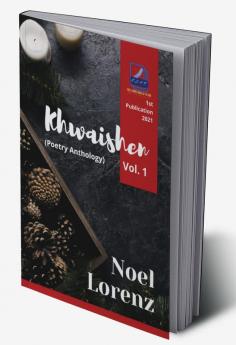 Khwaishen (vol.1) : Poetry Anthology