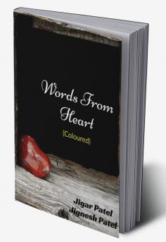 Words from Heart (Coloured) : Bouquet of Poems