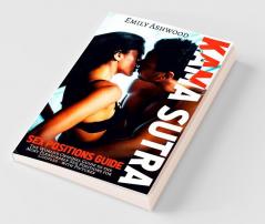 Kama Sutra Sex Positions Guide The World’S Original Guide To The Most Pleasurable Sex Positions For Couples - With Pictures