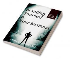 Branding Yourself and Your Business