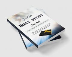 Good Life Bible Study Journal