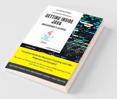 Getting Inside Java - Beginners Guide Programming With Java By Prem Kumar