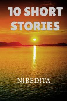 10 SHORT STORIES