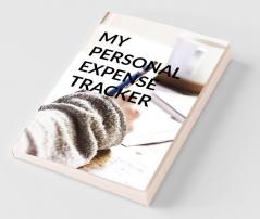 My Personal Expense Tracker