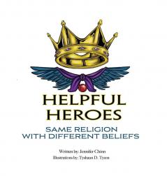 Helpful Heroes Same Religion With Different Beliefs