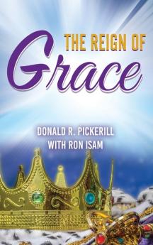 THE REIGN OF GRACE