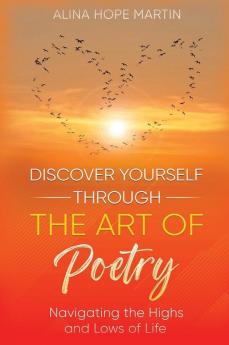 DISCOVER YOURSELF THROUGH THE ART OF POETRY