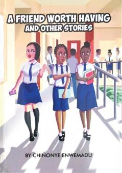 A FRIEND WORTH HAVING