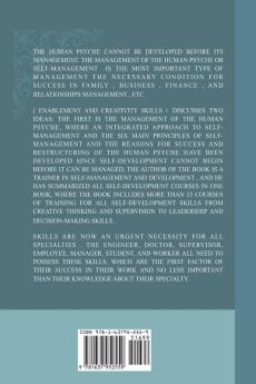 Enablement and Creativity Skills: All Self-development Courses in One Book- Integrated Methodology for Self Management and Development