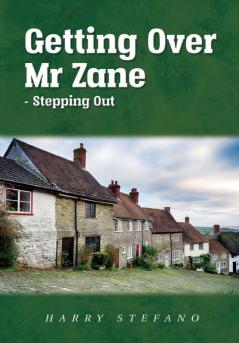 Getting Over Mr Zane - Stepping Out