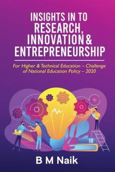 INSIGHTS IN TO RESEARCH INNOVATION &amp; ENTREPRENEURSHIP