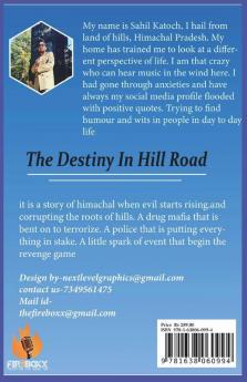 The Destiny In Hill Road