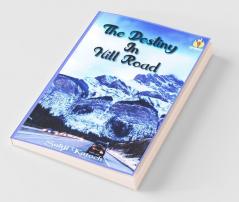 The Destiny In Hill Road