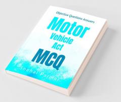 Motor Vehicle Act Mcq: Motor Vehicle Act 1988 Objective Questions Answers