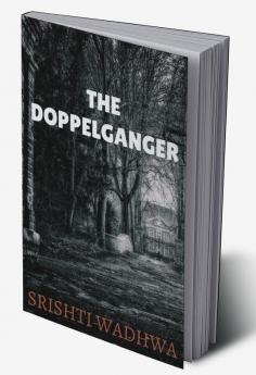 The Doppelganger