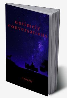 Untimely Conversations