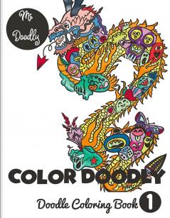 Color Doodly - Doodle Coloring Book - Volume - 1