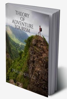 THEORY OF ADVENTURE TOURISM