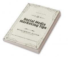 Social Media Marketing Tips by Mohammad Nayem : Social Media Marketing Tips by Mohammad Nayem