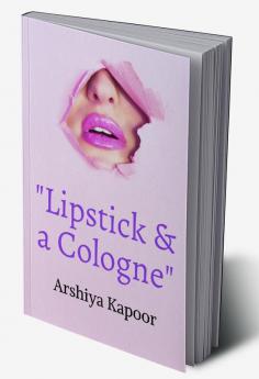 Lipstick and a Cologne