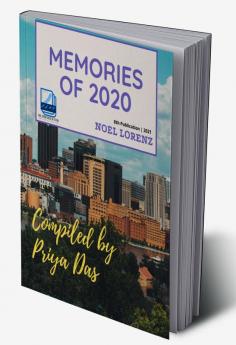 Memories of 2020 : New Year 2021 Edition