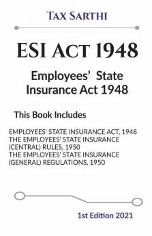 Employees' State Insurance Act 1948 | 1St Edition 2021