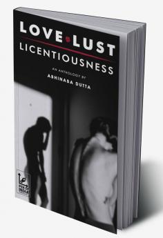 Love Lust Licentiousness