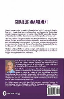 Strategic Management : Practice And Philosophy For India Inc