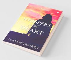 Whispers Of The Heart: A Memoir