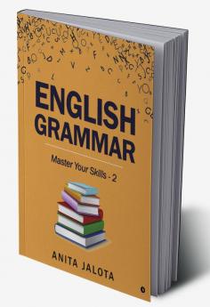 English Grammar : Master Your Skills - 2