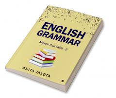 English Grammar : Master Your Skills - 2