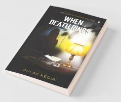 When Death Rings: A Mussoorie Murder Mystery
