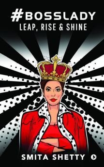 #Bosslady: Leap Rise & Shine: Leap Rise And Shine