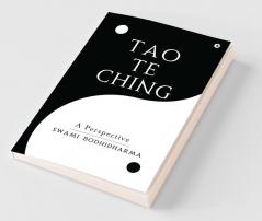Tao Te Ching: A Perspective