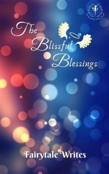 The Blissful Blessings