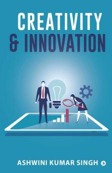 Creativity & Innovation