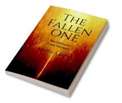 The Fallen One : Banishment from Heaven