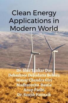 Clean Energy Applications in Modern World