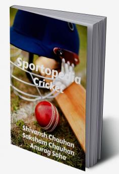 Sportopedia : Cricket