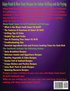 Ninja Foodi Smart XL Grill Cookbook #2021: New Tasty & Delicious Recipes For Indoor Grilling & Air Frying Perfection