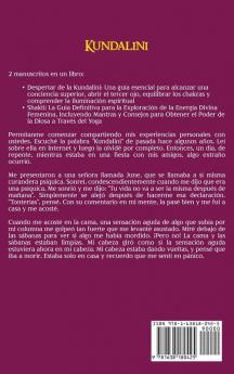 Kundalini: Descubra los secretos para despertar la conciencia superior equilibrar los chakras abrir el tercer ojo y utilizar el poder de Shakti