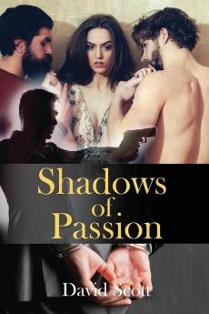 Shadows of Passion