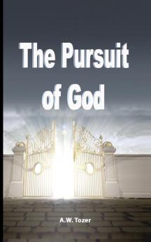 The Pursuit of God