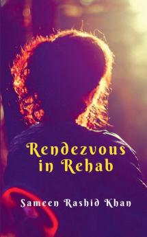 Rendezvous in Rehab