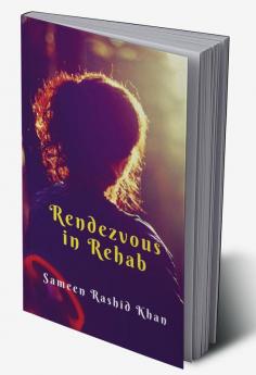 Rendezvous in Rehab