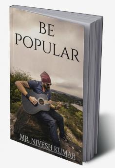 BE POPULAR