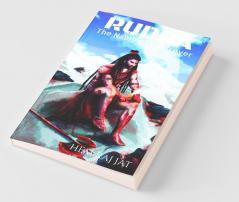Rudra: The Name Of Destroyer